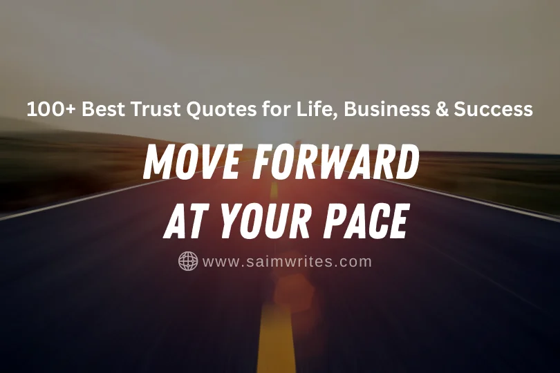 100+ Best Trust Quotes for Life, Business & Success
