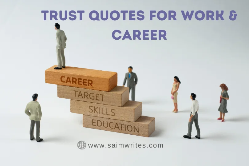 Trust Quotes for Work & Career