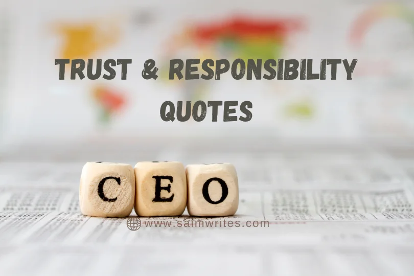 Trust & Responsibility Quotes