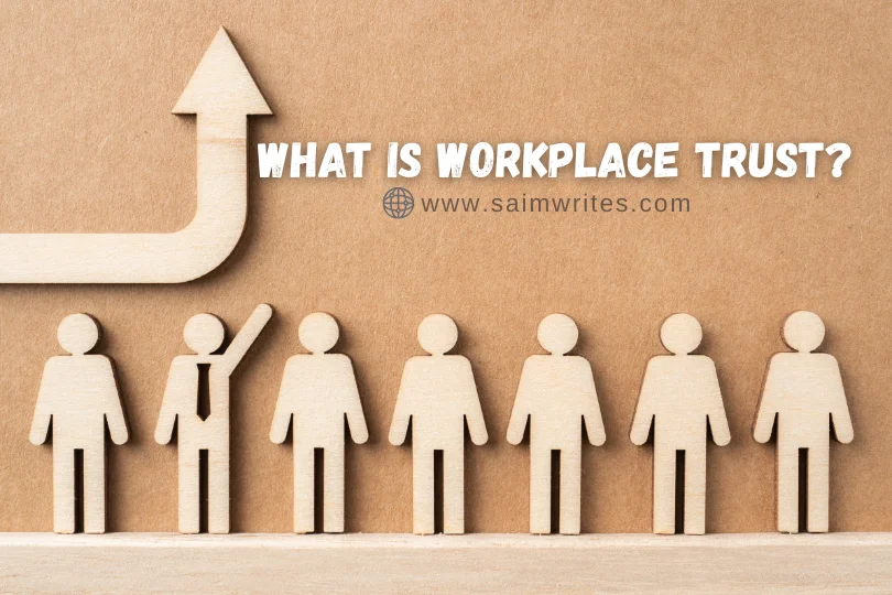What Is Workplace Trust